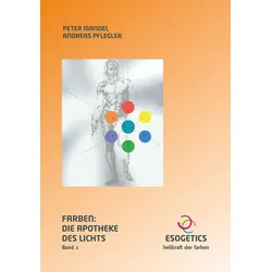 Farben: 'Apotheke des Lichts' Buch 1 St