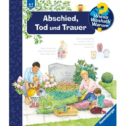 Wieso? Weshalb? Warum?, Band 42 - Abschied, Tod und Trauer