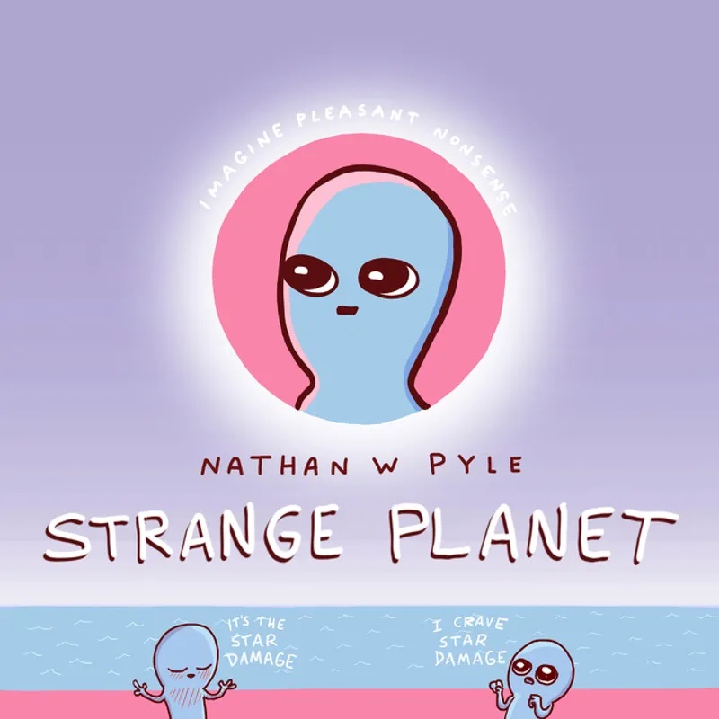 Strange Planet Series / Strange Planet - Nathan W. Pyle, Gebunden