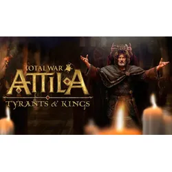 Total War: Attila - Tyrants and Kings Edition
