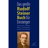 Edition Kunstschrift Das große Rudolf Steiner Buch für Einsteiger