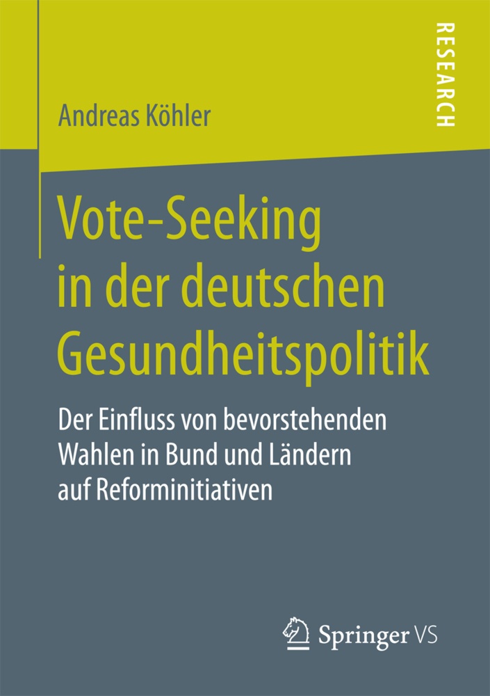 Research / Vote-Seeking In Der Deutschen Gesundheitspolitik - Andreas Köhler  Kartoniert (TB)