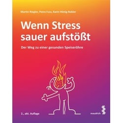 Wenn Stress sauer aufstößt