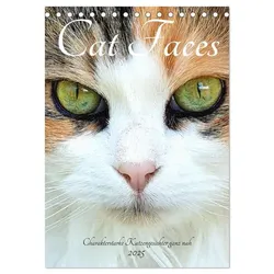 Cat Faces - Charakterstarke Katzengesichter ganz nah (Tischkalender 2025 DIN A5 hoch), CALVENDO Monatskalender