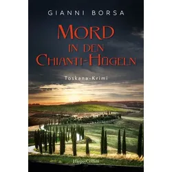 Mord in den Chianti-Hügeln