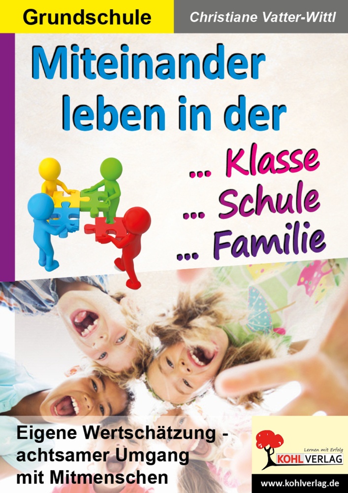 Miteinander Leben In Klasse  Schule & Familie - Christiane Vatter-Wittl  Kartoniert (TB)