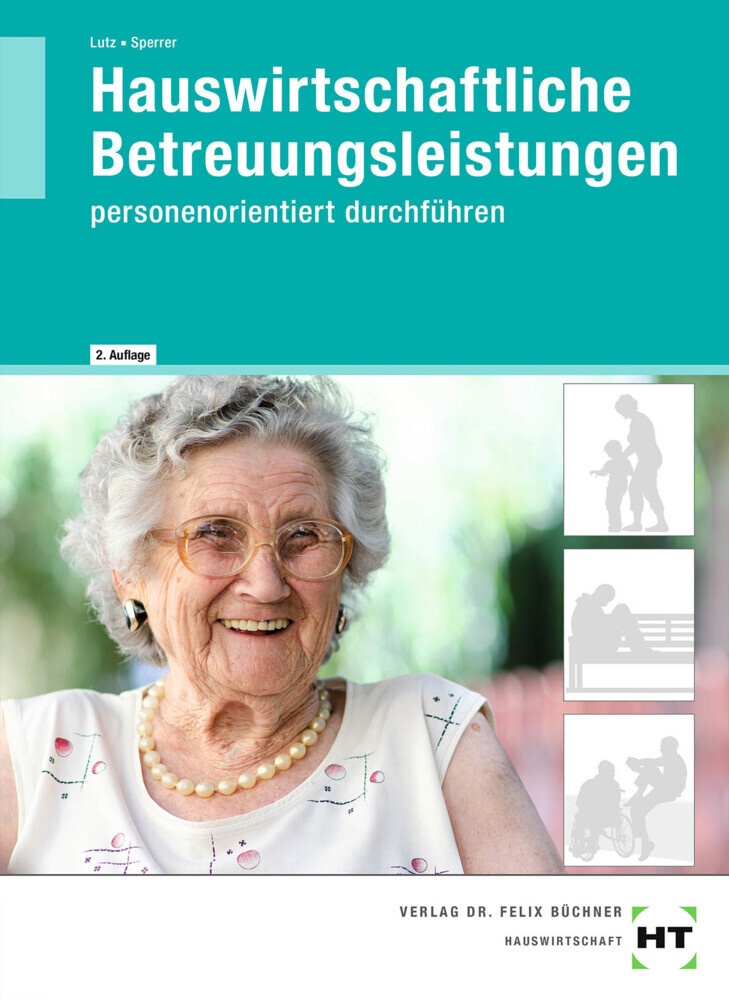 Hauswirtschaftliche Betreuungsleistungen - Gabriele Sperrer  Brigitte Lutz  Kartoniert (TB)