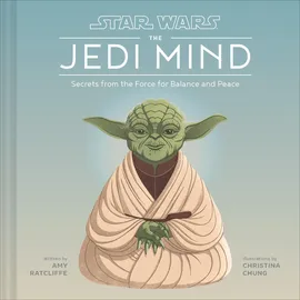 Abrams & Chronicle Star Wars Jedi Mind: Secrets From the Force for Balance and Peace