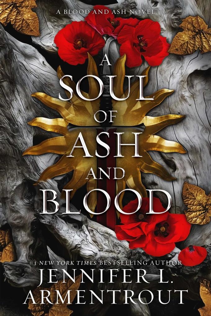 A Soul of Ash and Blood: Buch von Jennifer L. Armentrout