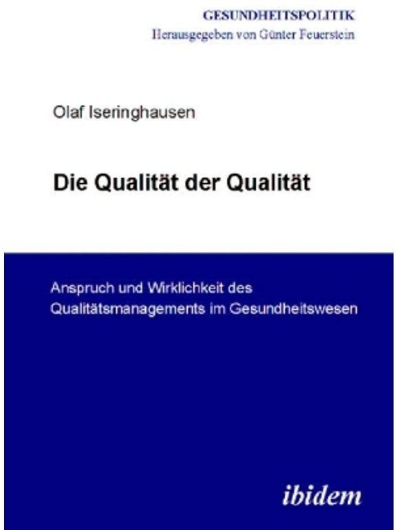 Die Qualität Der Qualität - Olaf Iseringhausen, Kartoniert (TB)