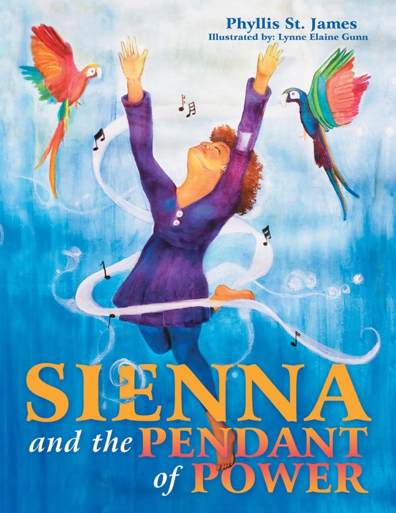 Sienna and the Pendant of Power: eBook von Phyllis St. James
