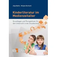 Erich Schmidt Verlag Kinderliteratur im Medienzeitalter