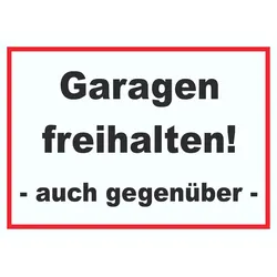 Garagen freihalten Schild A6 (105x148mm)