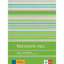 Netzwerk neu A2. Lehrerhandbuch mit Video-DVD und Audio-CDs