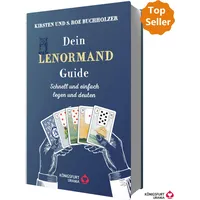 Königsfurt-Urania Dein Lenormand Guide - Schnell und einfach legen