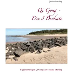 Qi Gong - Die 8 Brokate