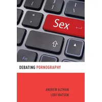 Oxford University Press Debating Pornography