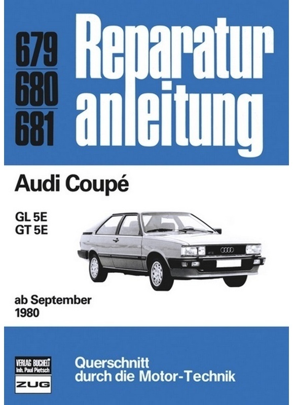Reparaturanleitung / 679-81 / Audi Coupé  Ab 09/1980, Gebunden