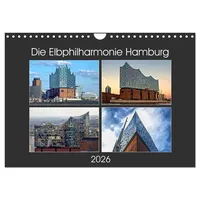 Calvendo Verlag Die Elbphilharmonie Hamburg (Wandkalender 2026 DIN A4