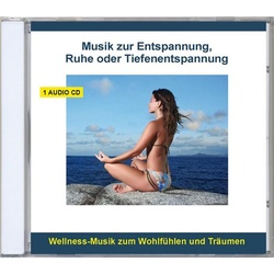 Musik zur Entspannung, Ruhe oder Tiefenentspannung