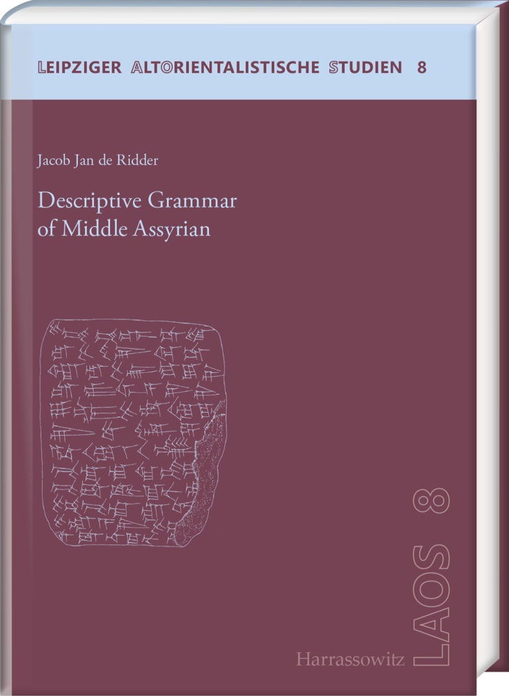 Descriptive Grammar Of Middle Assyrian - Jacob J. de Ridder  Gebunden