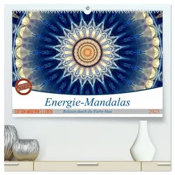 Energie-Mandalas in blau (hochwertiger Premium Wandkalender 2025 DIN A2 quer), Kunstdruck in Hochglanz