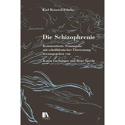 Die Schizophrenie, Fachbücher