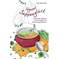 Veganes Suppenglück