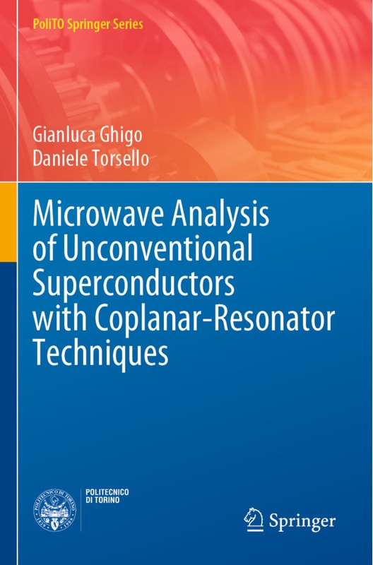 Microwave Analysis Of Unconventional Superconductors With Coplanar-Resonator Techniques - Gianluca Ghigo, Daniele Torsello, Kartoniert (TB)