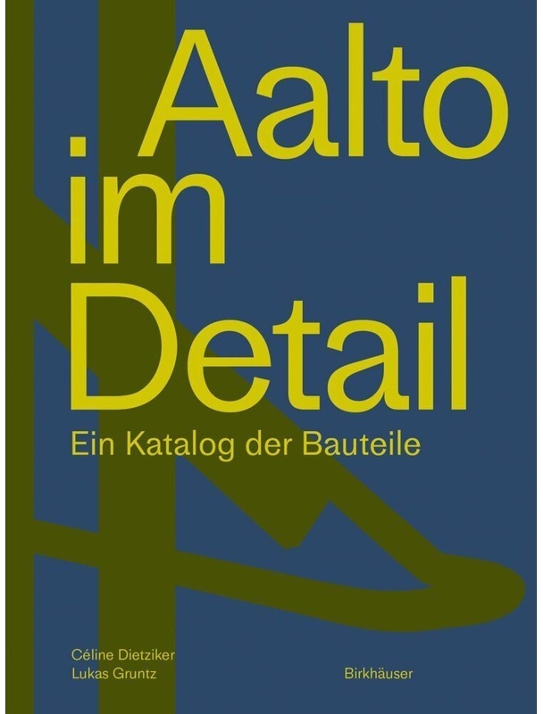 Aalto Im Detail - Céline Dietziker, Lukas Gruntz, Gebunden