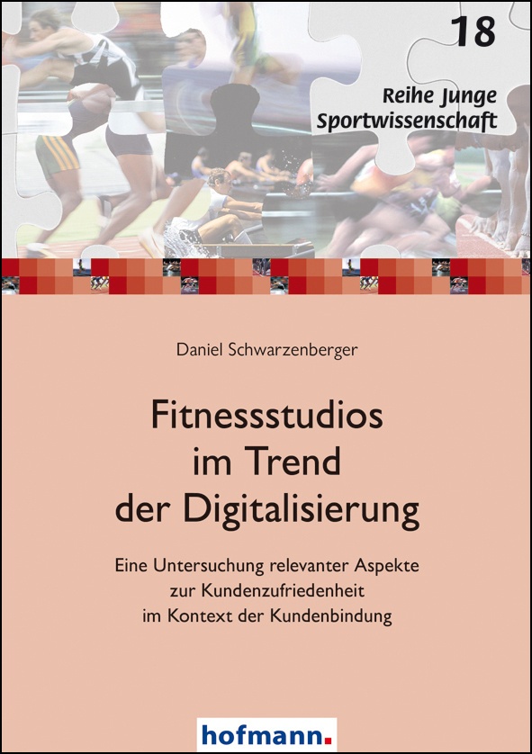 Fitnessstudios Im Trend Der Digitalisierung - Daniel Schwarzenberger  Kartoniert (TB)