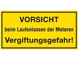 Schild VORSICHT beim Laufenlassen der Motoren Vergiftungsgefahr!, Kunststoff, 400x200mm