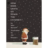 Walker Books How Does Santa Go Down the Chimney?: