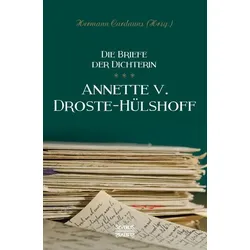 Briefe der Dichterin Annette von Droste-Hülshoff