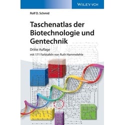 Taschenatlas der Biotechnologie und Gentechnik