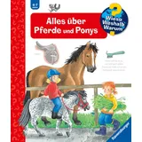 Ravensburger Alles über Pferde und Ponys / Wieso? Weshalb? Warum? Bd.21