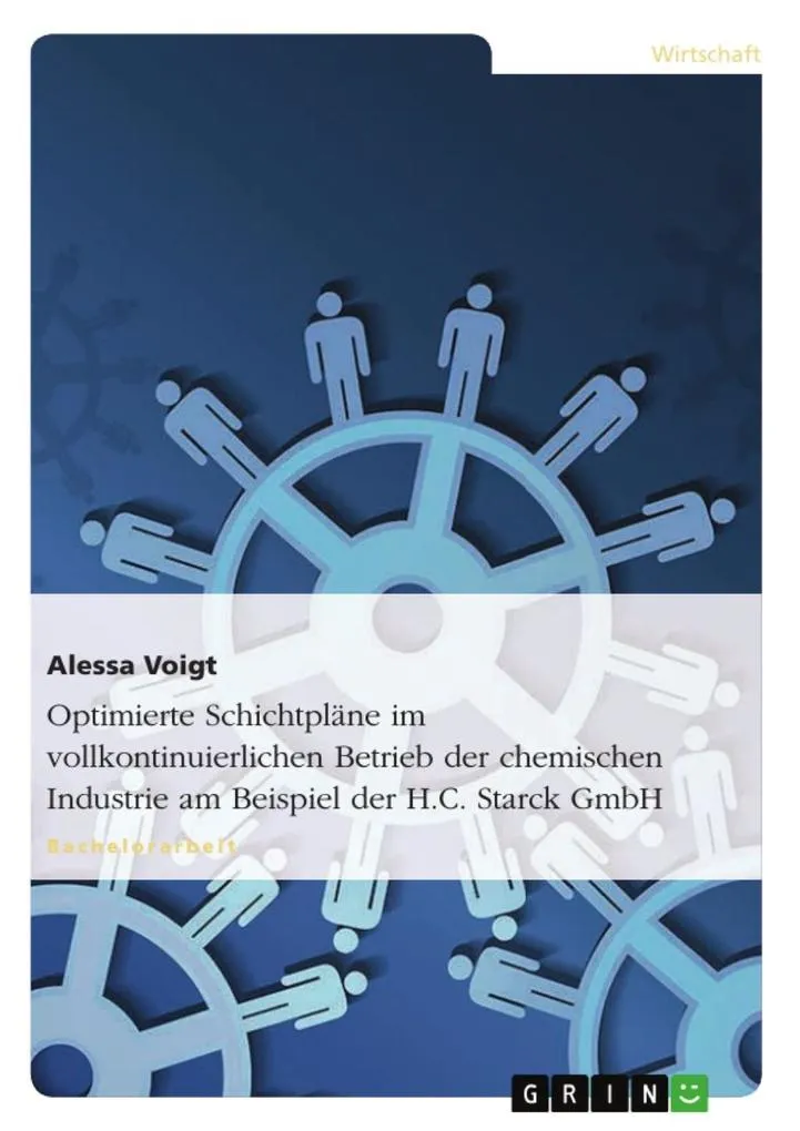 Optimierte Schichtpläne im vollkontinuierlichen Betrieb der chemischen Industrie: eBook von Alessa Voigt