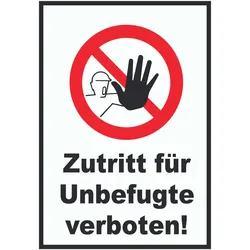 Zutritt für Unbefugte verboten Schild A2 (420x594mm)