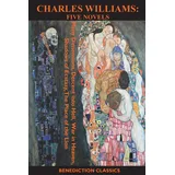 Benediction Classics Charles Williams: Five Novels