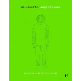 Edel Books - ein Verlag der Edel Verlagsgruppe Ed Sheeran - Augenblicke
