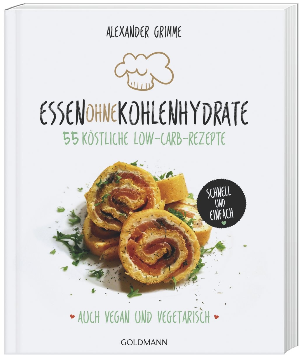 Essen Ohne Kohlenhydrate - Alexander Grimme  Taschenbuch