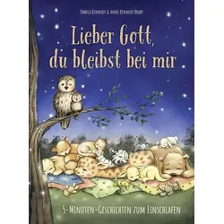 Lieber Gott, du bleibst bei mir