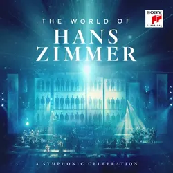 The World of Hans Zimmer-A Symphonic Celebration