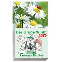 Gärtner Pötschke Der Grüne Wink Tages-Gartenkalender 2026