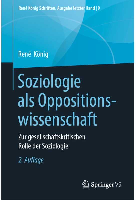 Soziologie Als Oppositionswissenschaft - René König, Oliver König, Gebunden