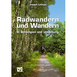 Radwandern und Wandern in Ostbelgien und Umgebung