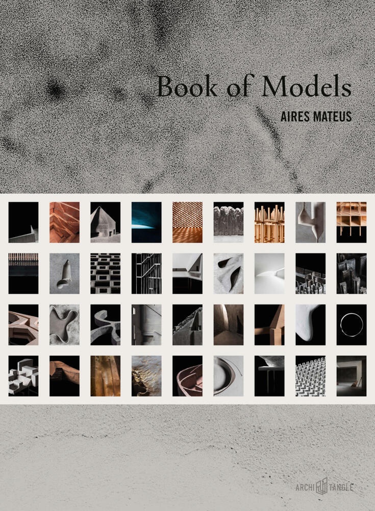 Aires Mateus  Book Of Models - Francisco Aires Mateus  Manuel Aires Mateus  Kartoniert (TB)