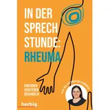 Herbig in der Franckh-Kosmos Verlags-GmbH & Co. KG In der Sprechstunde: Rheuma