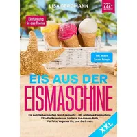 epubli Eis aus der Eismaschine XXL