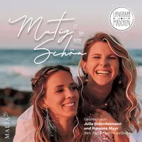 Malia verlag gmbh Mutig ist das neue Schön